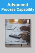 Advanced Process Capability training course image – Statistical Tools and Measurement Systems for Quality and Process Control