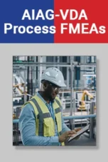 AIAG-VDA Process-FMEAs Training course image – Core Tools and Risk Management for Quality and Manufacturing Teams
