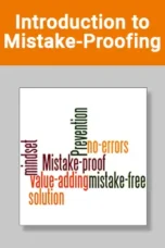 Introduction to Mistake-Proofing quality training course image – Problem Solving and Quality Improvement for Manufacturing and Engineering Teams