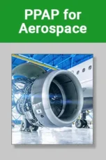 PPAP for Aerospace Training course image – Core Tools and Risk Management for Quality and Manufacturing Teams